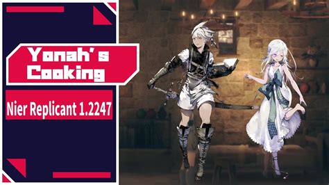 yonah nier|nier replicant yonah cooking.